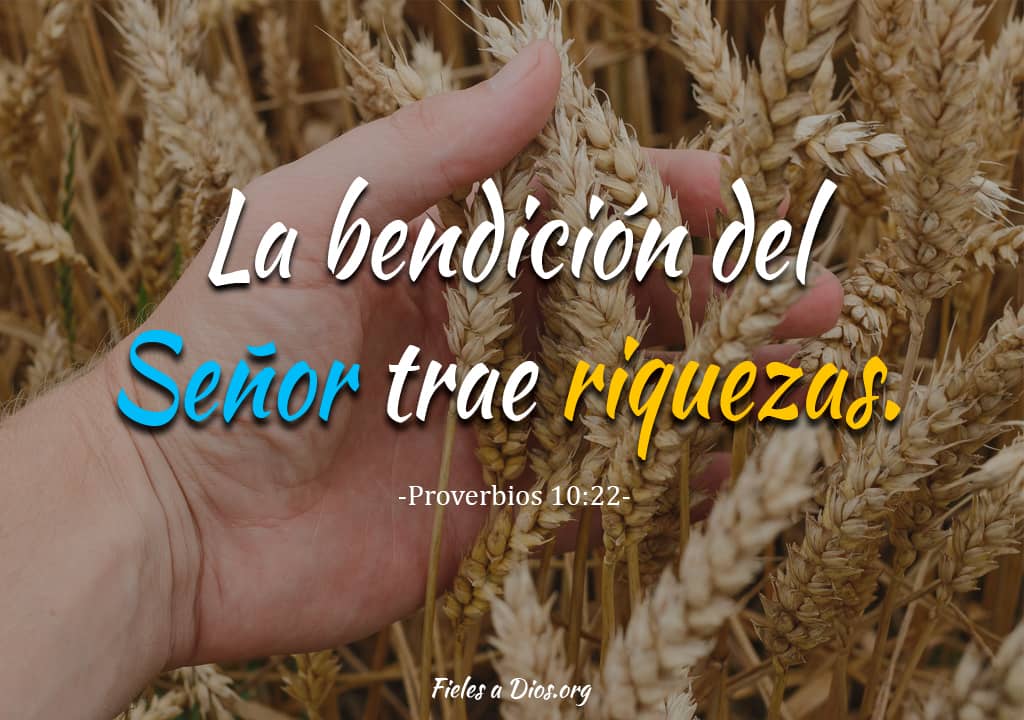 la bendicion del senor trae riquezas