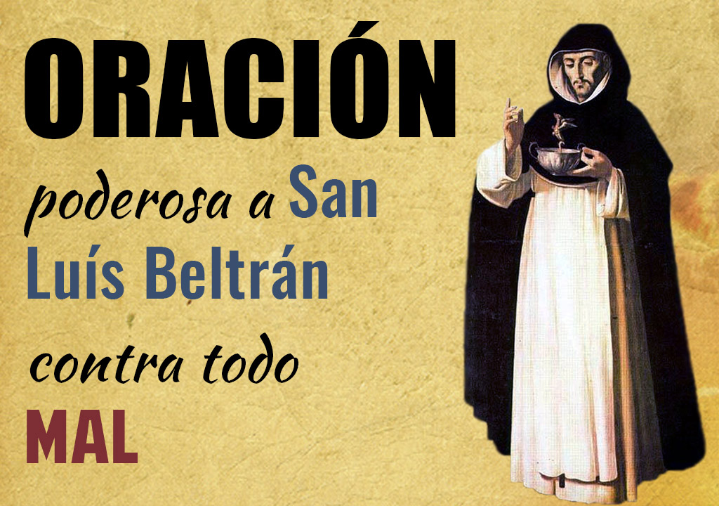 Oración Poderosa a San Luis Beltrán Contra todo mal | Fieles a Dios