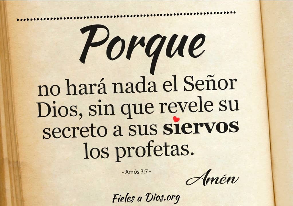 porque no hara nada el senor dios sin que revele su secreto