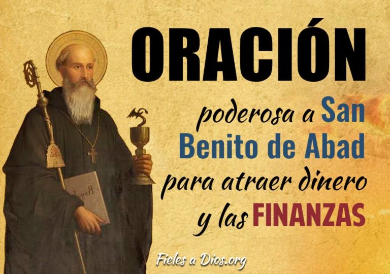? Oración Poderosa a San Benito de Abad para Atraer Dinero y las ...