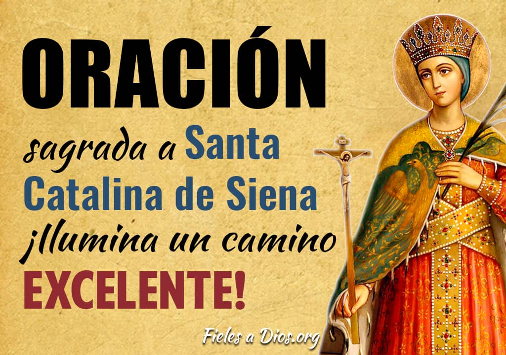 oracion santa catalina siena camino excelente!