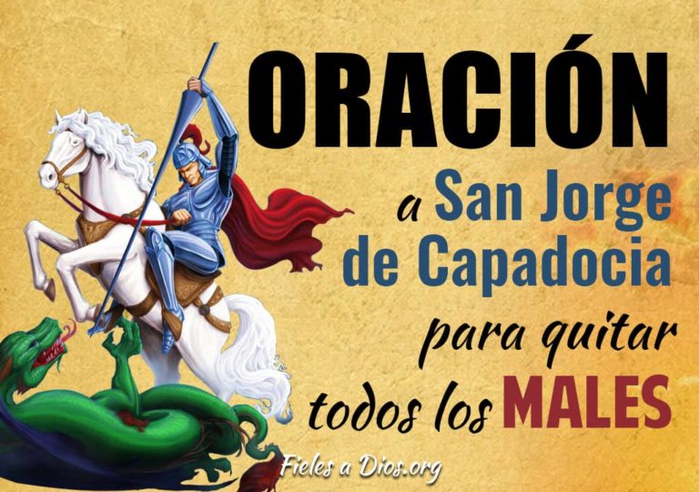 Oración a San Jorge de Capadocia para quitar todos los males - Fieles a ...
