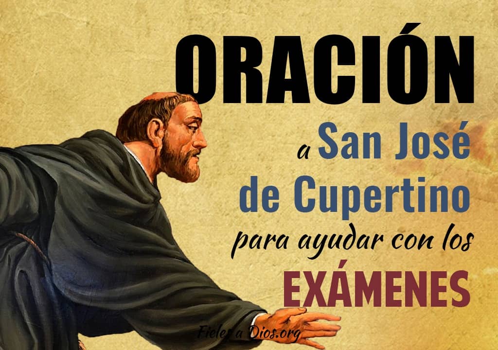 oracion a san jose de cupertino para ayudar con los examenes