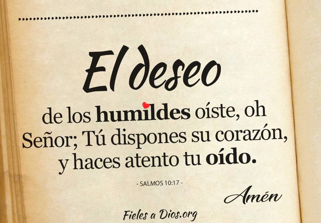 el deseo de los humildes oiste oh senor tu dispones su corazon