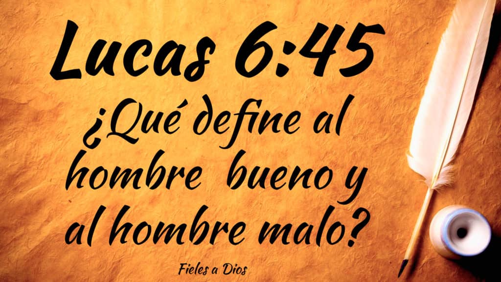 definicion del hombre bueno y malo