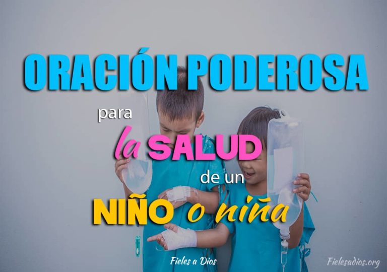 Oración Poderosa para la SALUD de un Niño o Niña - Fieles a Dios