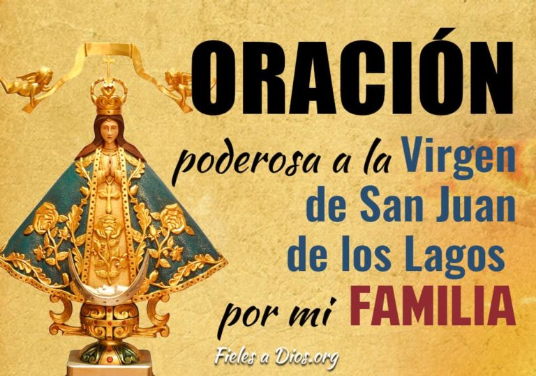 Oracion Para La Virgen De San Juan Delos Lagos fielesadios.org