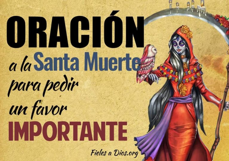 ? Oración a la Santa Muerte para Pedir un Favor Importante - Fieles a Dios