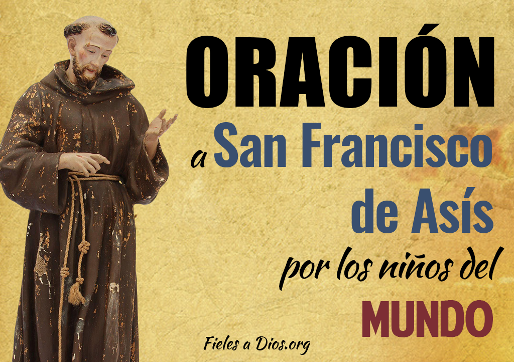 Oración a San Francisco de Asís por los niños del mundo