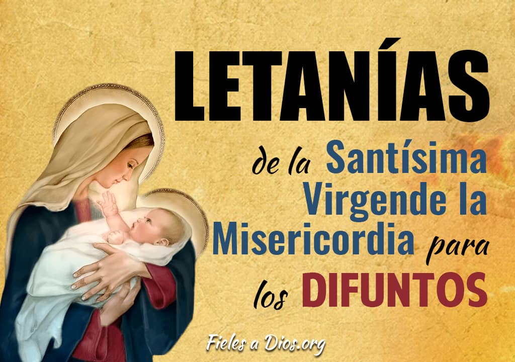 letanias de la santisima virgen de la misericordia