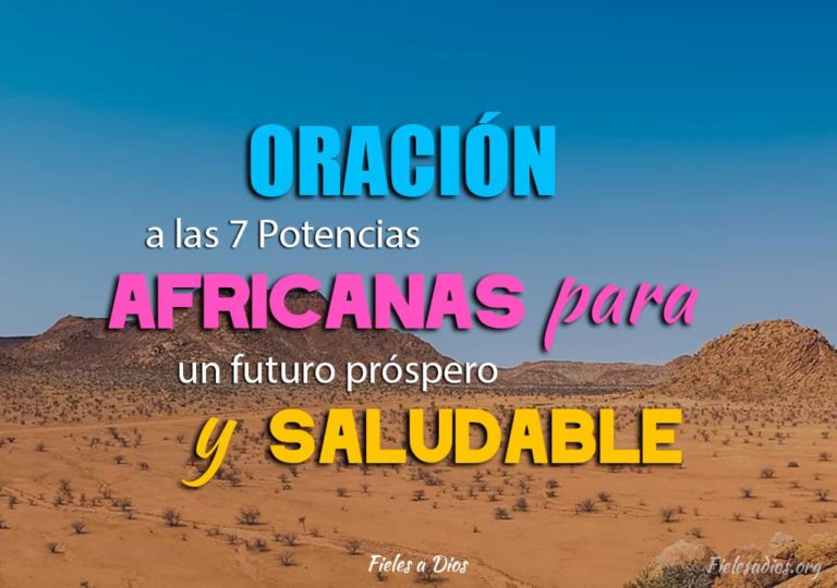 Oración a las siete potencias africanas para un futuro próspero ...
