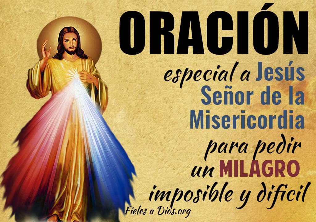 oracion a jesus misericordioso para pedir un milagro