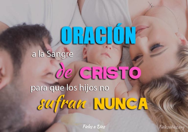 Oración a la Sangre de Cristo para que los Hijos no Sufran Nunca ...