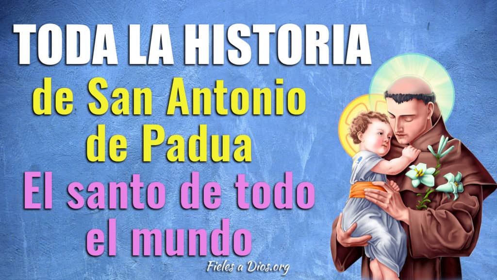 la historia de san antonio de padua
