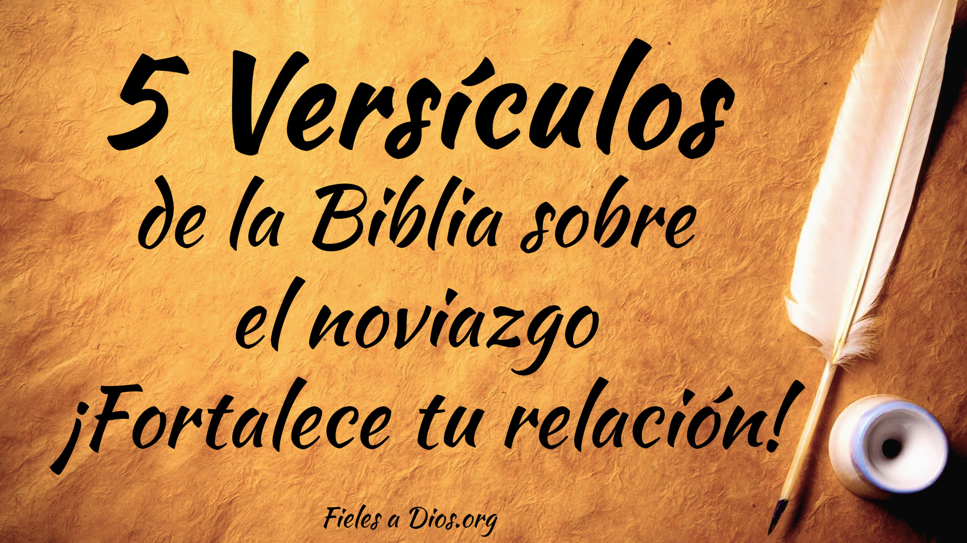 5 Versículos de la Biblia sobre el Noviazgo ¡Fortalece tu Relación