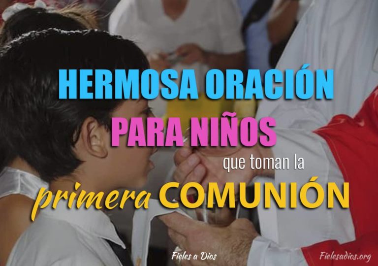 Hermosa Oración para Niños que Toman la Primera Comunión - Fieles a Dios