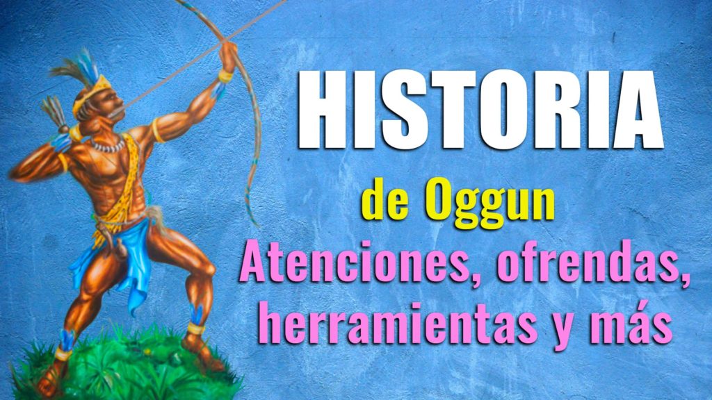 conoce la historia de oggun atenciones ofrendas herramientas y mas