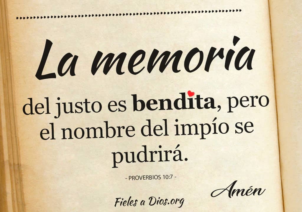 la memoria del justo es bendita pero el hombre del impio