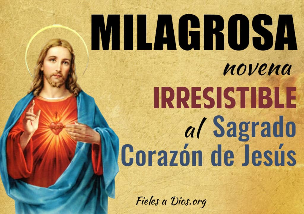 milagrosa novena irresistible al sagrado corazon de jesus