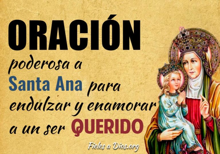 Oración A Santa Ana Para Endulzar Y Enamorar A Un