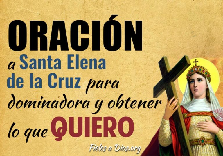 Oración a Santa Elena de la Cruz para Dominadora y Obtener lo que