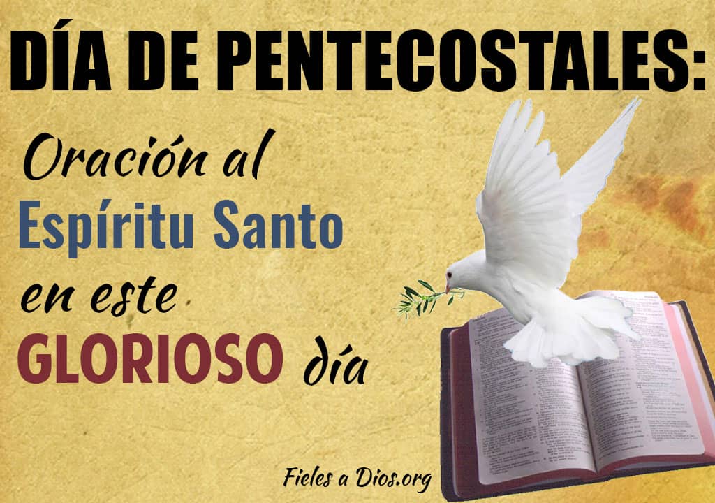 dia de pentecostales oracion espiritu santo