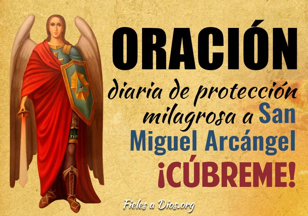 Literatura otoño El cielo Oración Diaria de Protección Milagrosa a San Miguel Arcángel ¡Cúbreme! -  Fieles a Dios