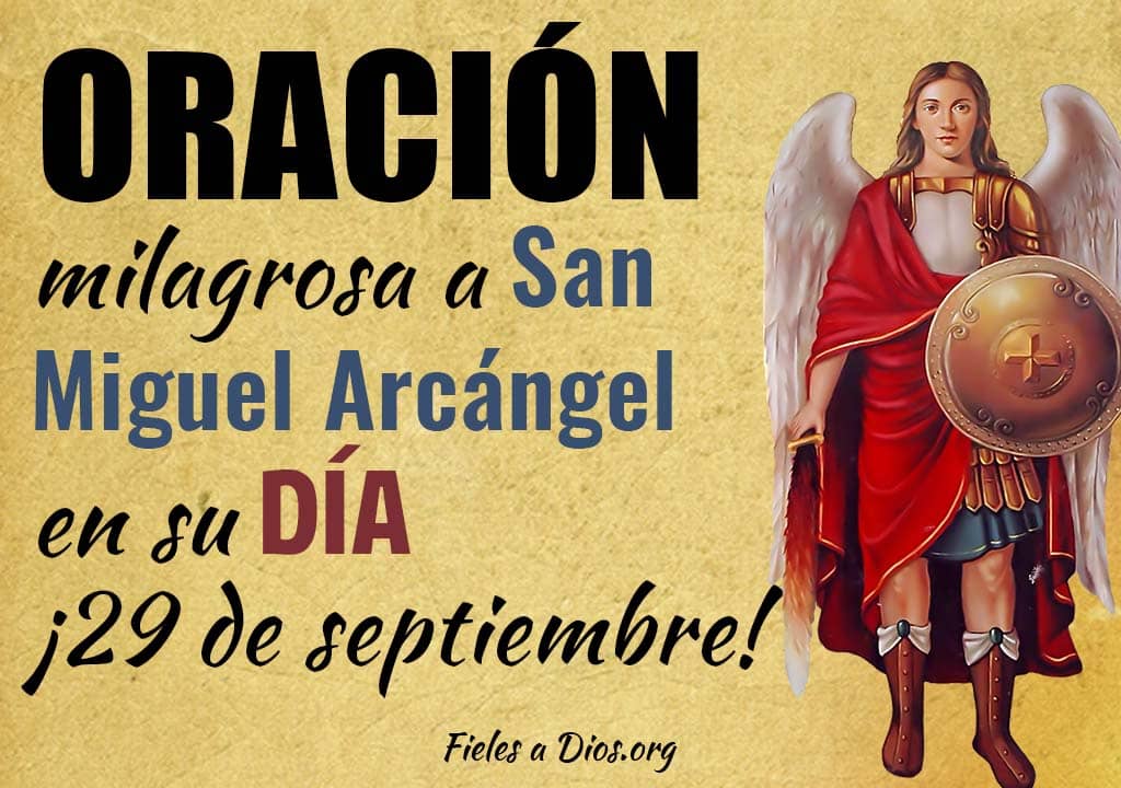 Oración Milagrosa a San Miguel Arcángel en su día ¡29 de Septiembre