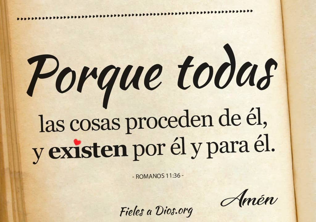 existen por el y para el