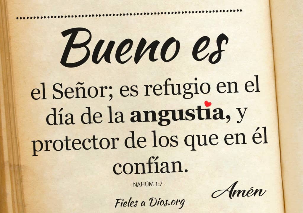bueno senor refugio en el dia angustia