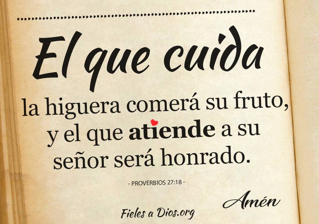 el que cuida la higuera comera su fruto