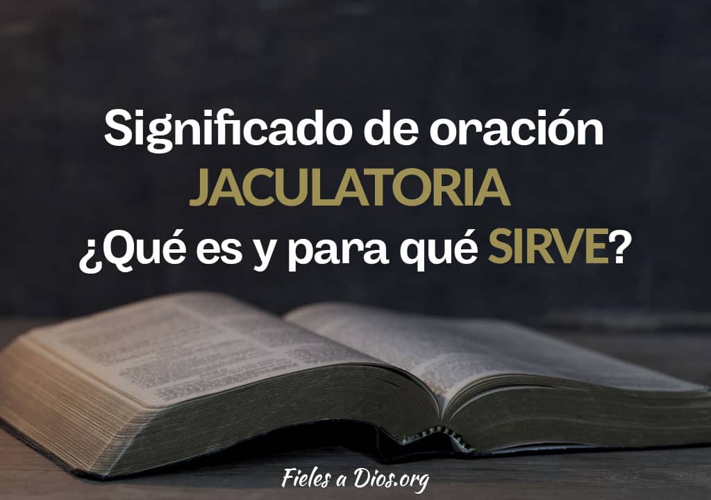 significado de oracion jaculatoria