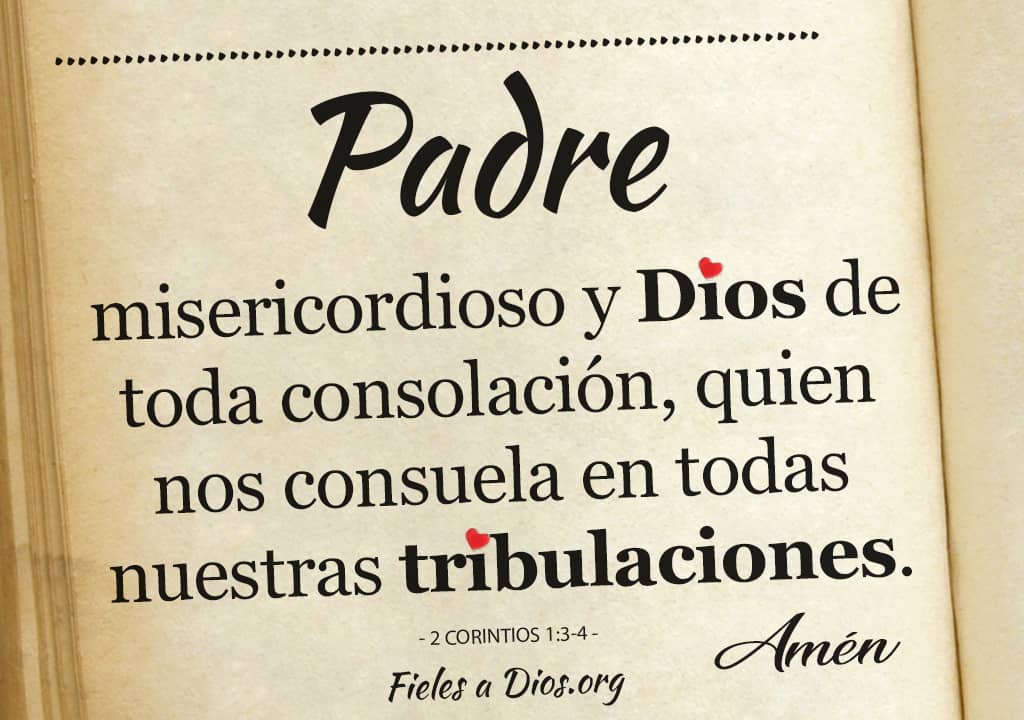 padre misericordioso y dios de toda consolacion