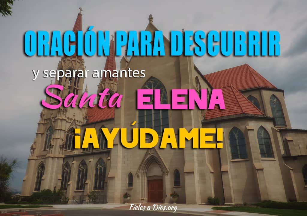 iglesia para pedir a santa elena para descubrir amantes
