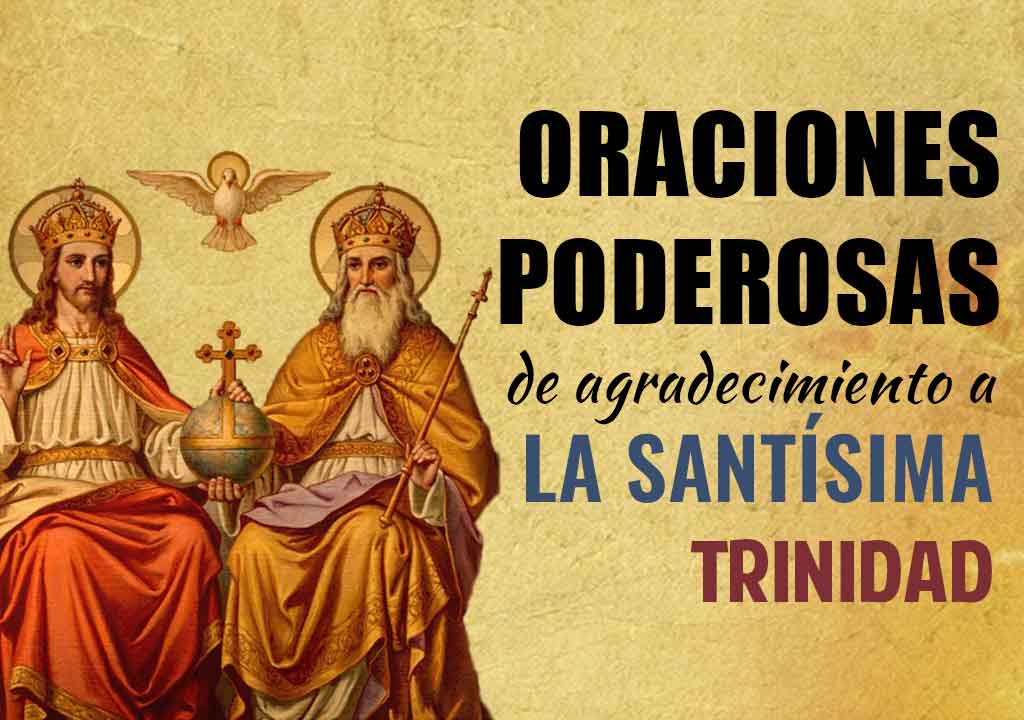 Oraciones poderosas de agradecimiento a la Santisima Trinidad