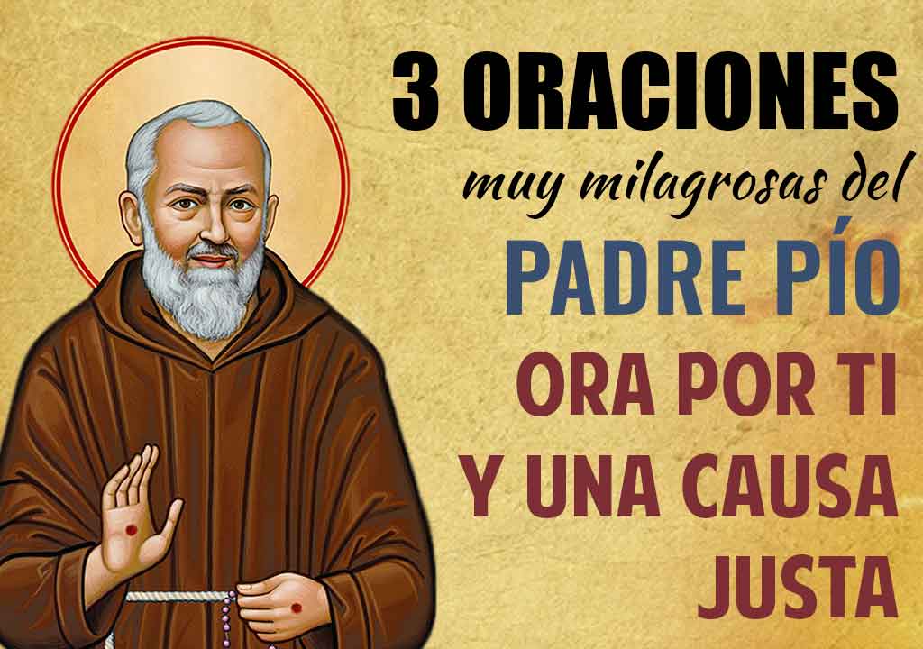3 Oraciones muy Milagrosas del Padre Pío ¡Ora por ti y una Causa Justa! |  Fieles a Dios