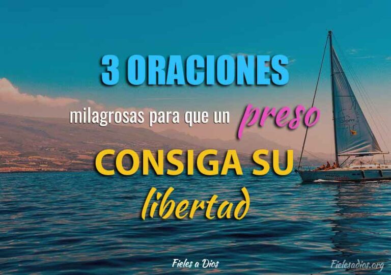 3 Oraciones Milagrosas para que un Preso Consiga su Libertad ¡Rápido ...