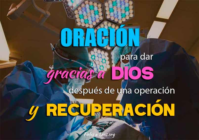 oracion para dar gracias a dios despues de una operacion